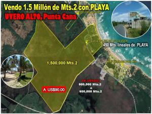 Vendo 1.5 Millón de Mts.2 CON PLAYA en UVERO ALTO o 900,000 o  600,000, PUNCA CANA